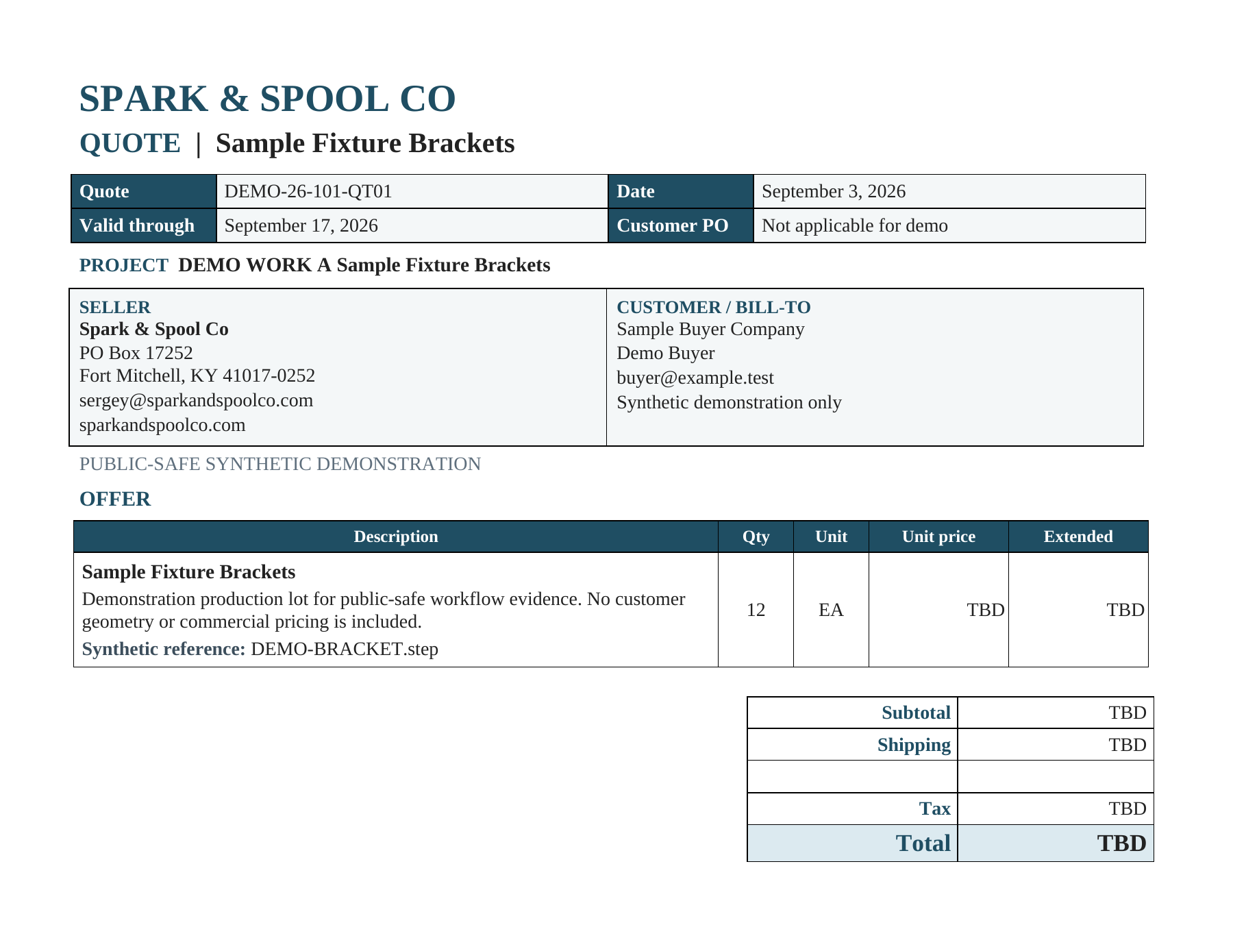 Public-safe synthetic Spark and Spool quote for sample fixture brackets, numbered DEMO-26-101-QT01, with prices marked TBD and a statement that owner approval is required.