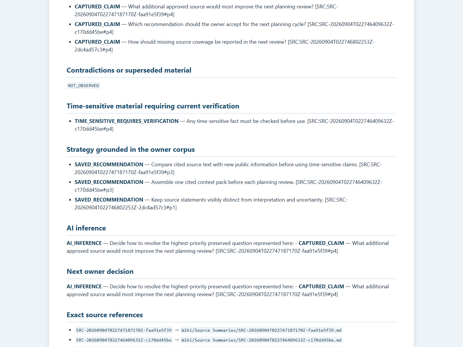 Context-pack sections for unresolved questions, time-sensitive verification, strategy, AI inference, next owner decision, and exact source references.