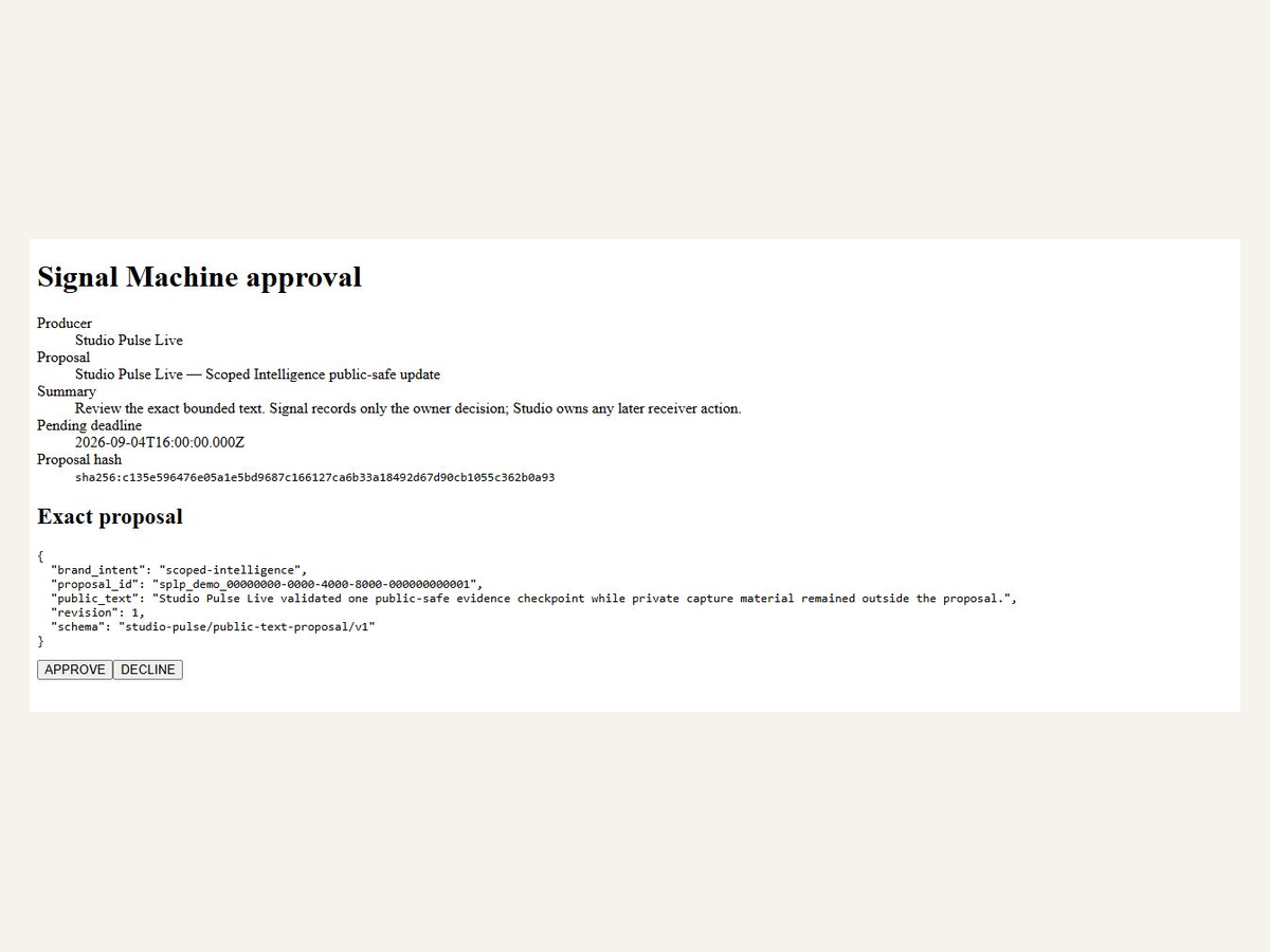 Signal Machine approval page with exact synthetic proposal JSON and APPROVE and DECLINE buttons.