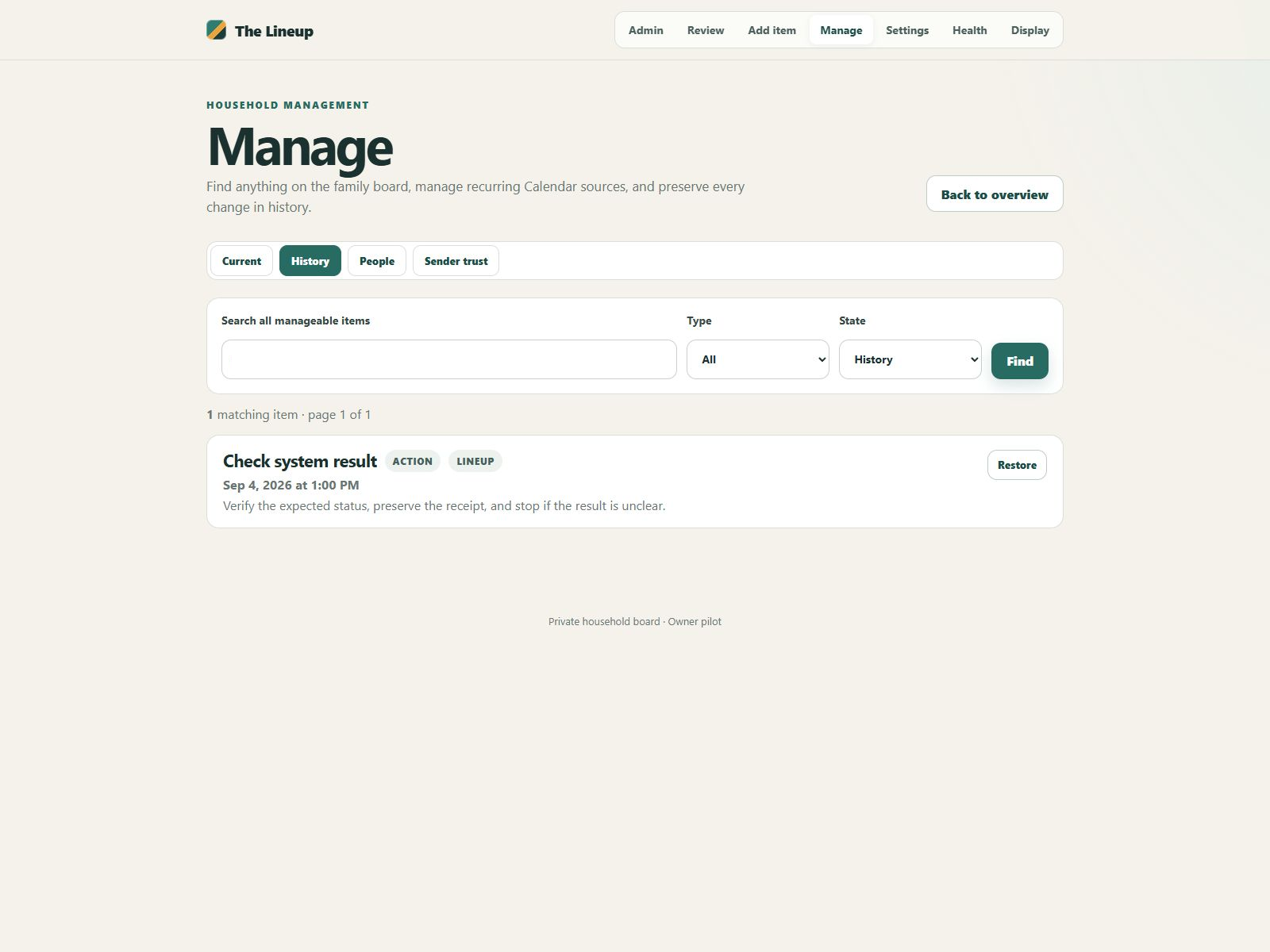 The Lineup History tab showing one completed synthetic action and a Restore button.